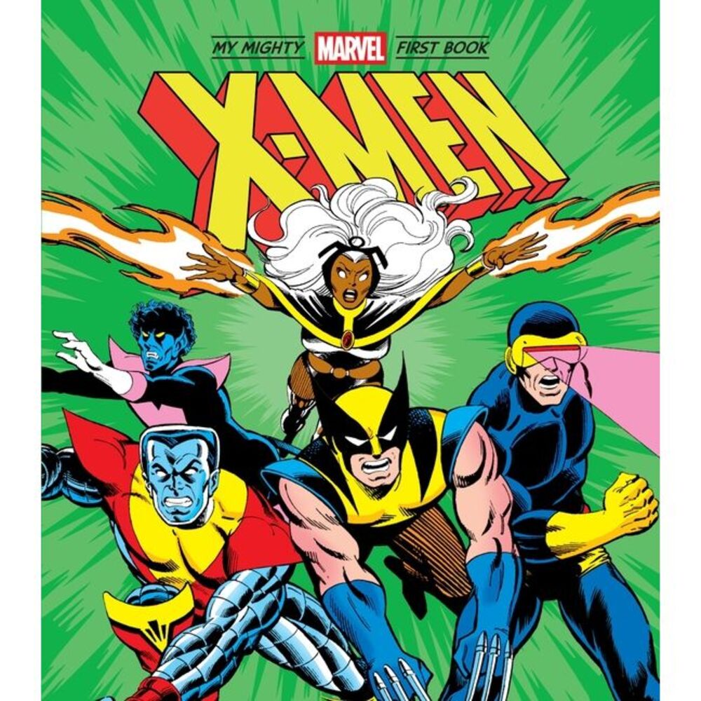 X-Men: My Mighty Marvel First Book -- Marvel Entertainment